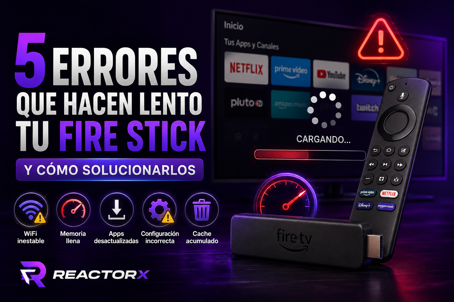 5 errores que hacen lento tu Fire Stick
